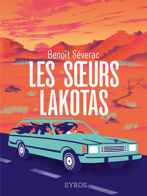 cover image of Les soeurs Lakotas